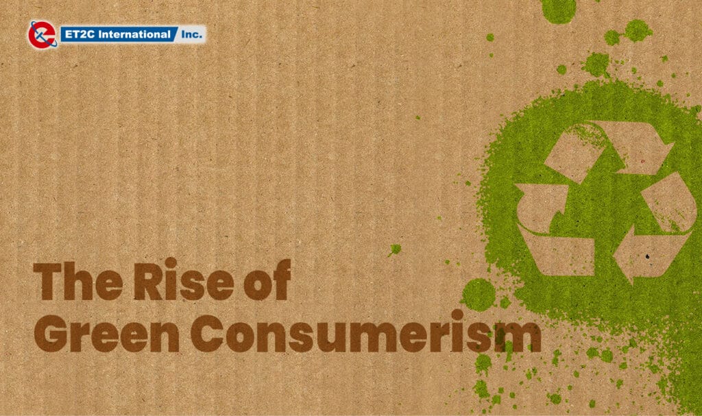 The Rise of Green Consumerism Sustainable packaging