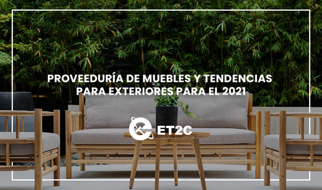 Proveeduría de muebles y tendencias para exteriores para el 2021