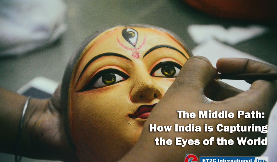 The Middle Path: How India is Capturing the Eyes of the World