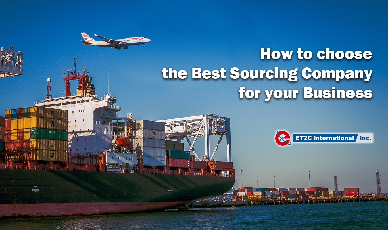 How to choose the Best Sourcing Company for your Business