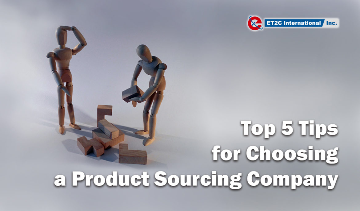 Top 5 Tips for Choosing a Product Sourcing Company