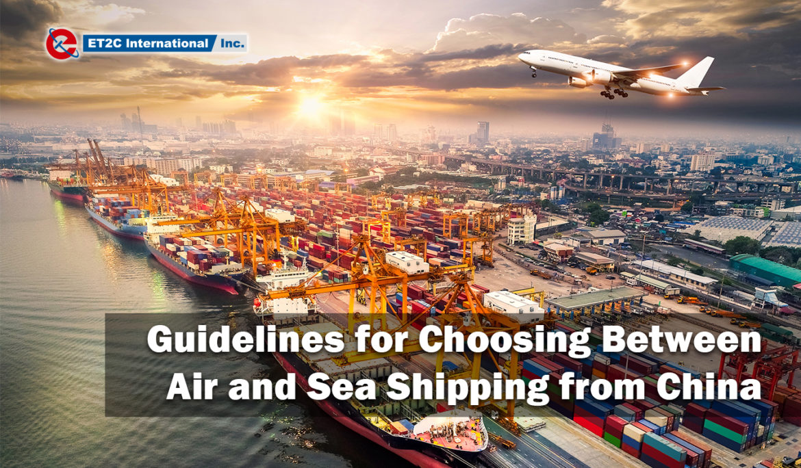 Choosing Between Air and Sea Shipping from China