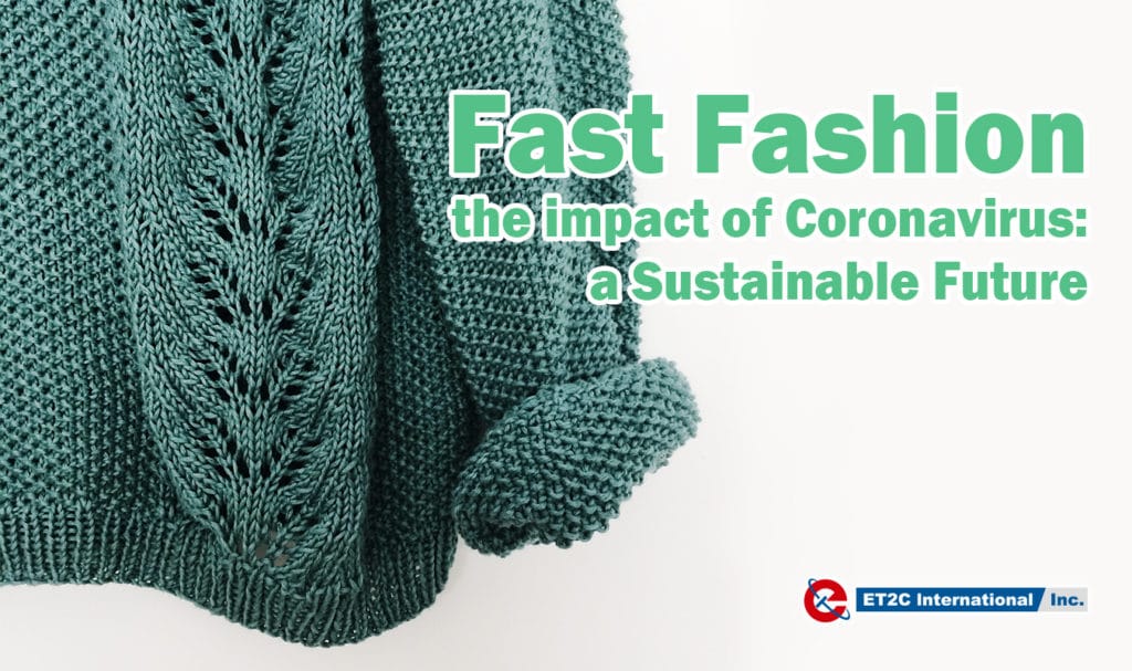 Fast Fashion coronavirus sustainability covid19