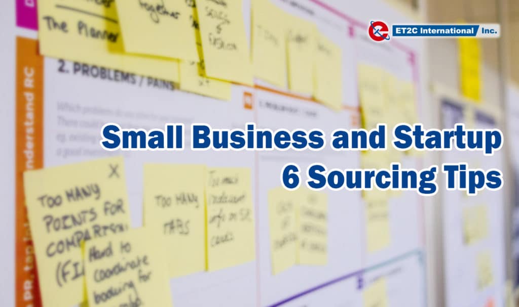 Small Business and startup – 6 Sourcing Tips