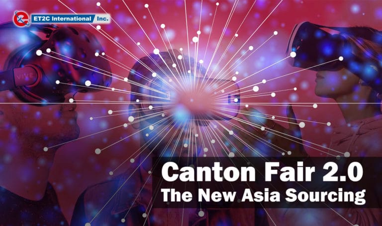 Canton Fair 2.0 – The New Asia Sourcing