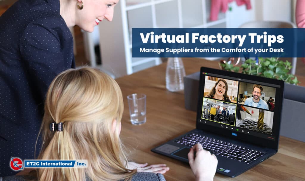 Virtual Factory Trips manage suppliers ET2C Int