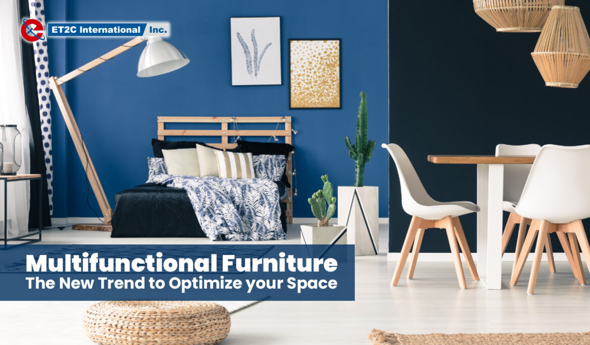 Multifunctional Furniture: The New Trend to Optimize your Space