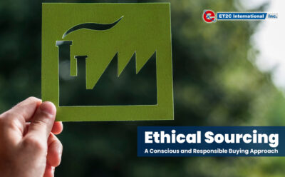 Ethical Sourcing: A Conscious and Responsible Buying Approach