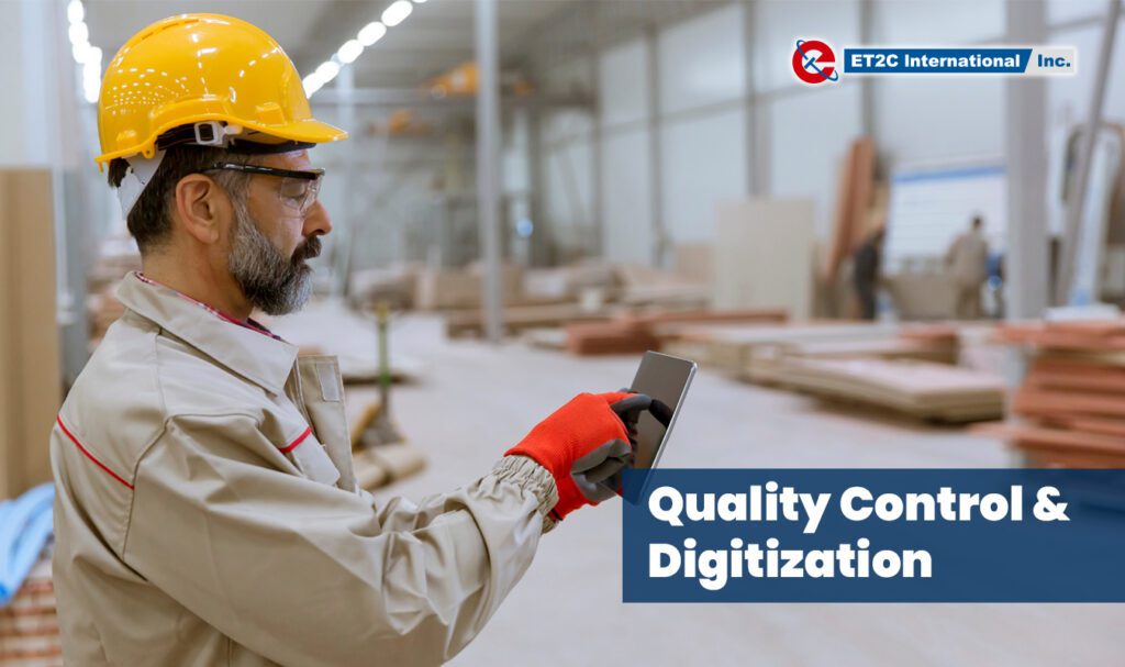 Quality Control & Digitization ET2C Int. QC