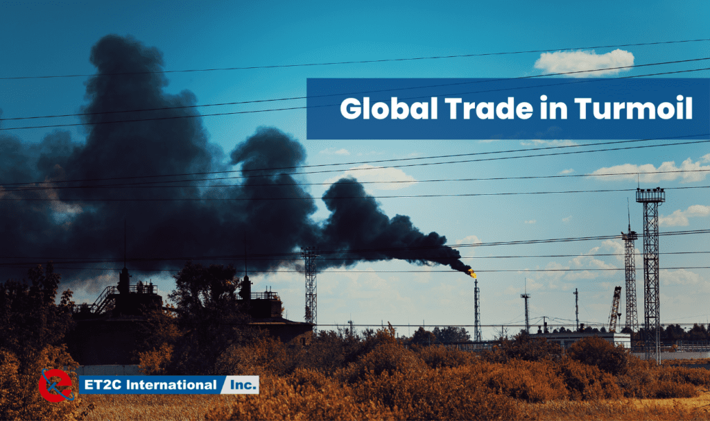 Global Trade in Turmoil