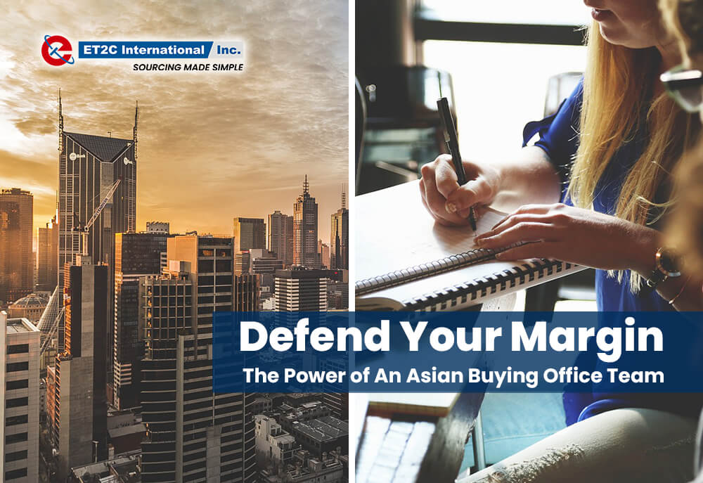 Defend Your Margin Asian Buying Office