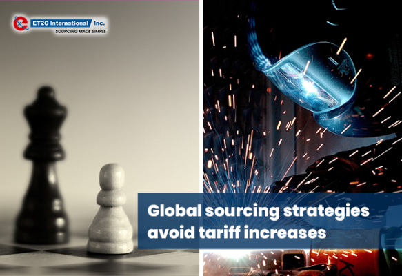 Global sourcing strategies to avoid US tariffs—reduce risks and cut costs with ET2C