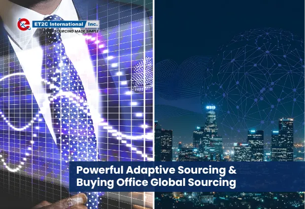 Adaptive Sourcing & Buying Office Global Sourcing