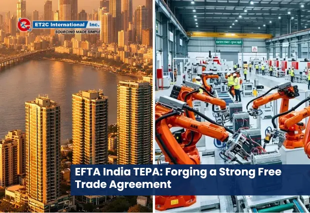 EFTA India TEPA highlighting India’s growing manufacturing sector and India-Europe trade opportunities.